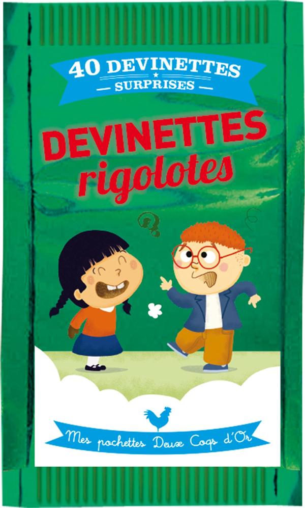 Devinettes rigolotes ; 40 devinettes surprises