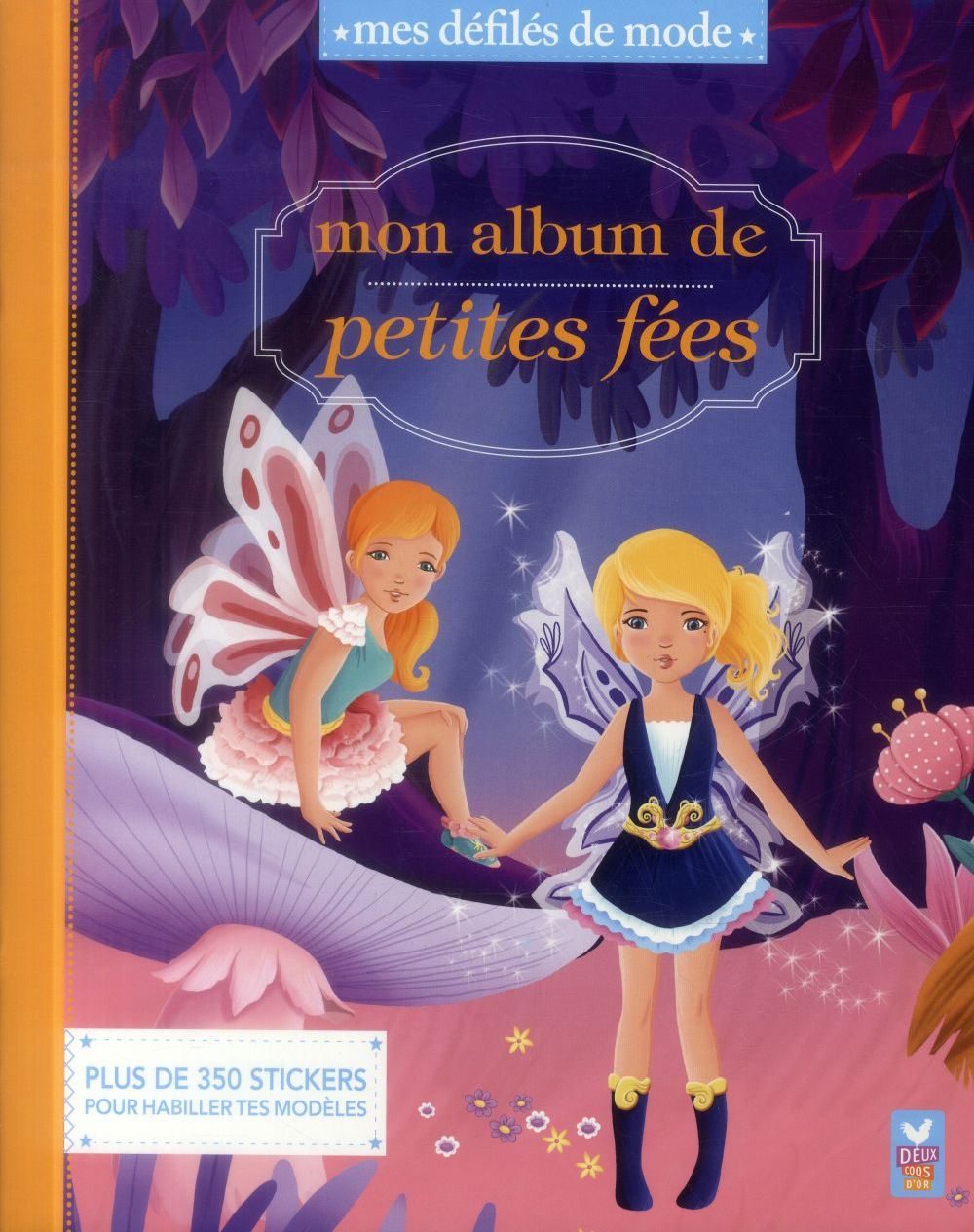 Défilés de mode : mon album de petites fées