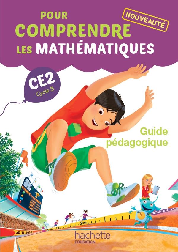 Pour comprendre les mathématiques : CE2 ; guide pédagogique (édition 2015)