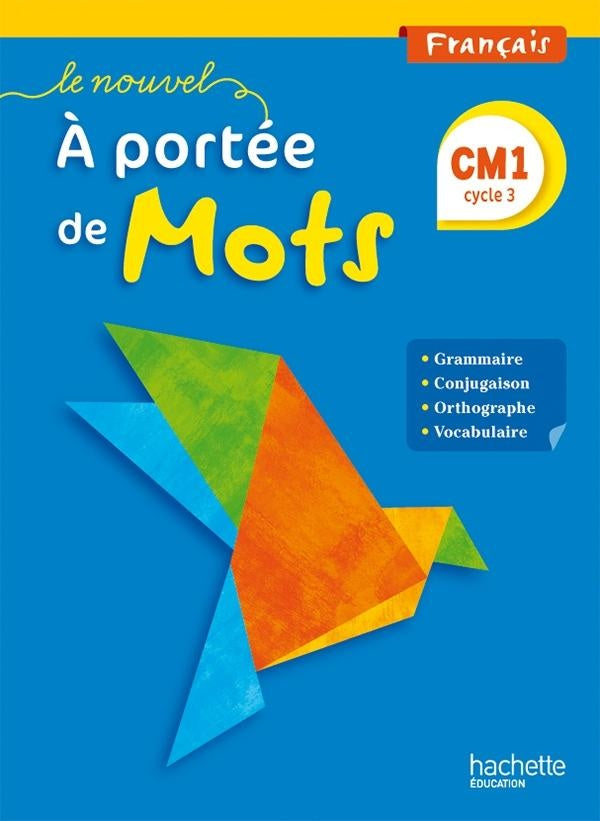 Le nouvel ; à portée de mots ; français ; cm1