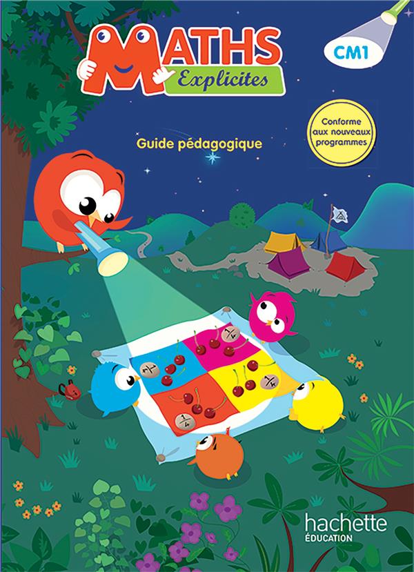 Maths Explicites CM1 - Guide pédagogique - Ed. 2016