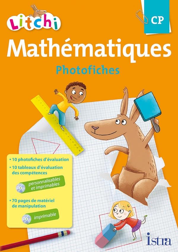 Litchi : mathématiques ; CP ; photofiches (édition 2015)