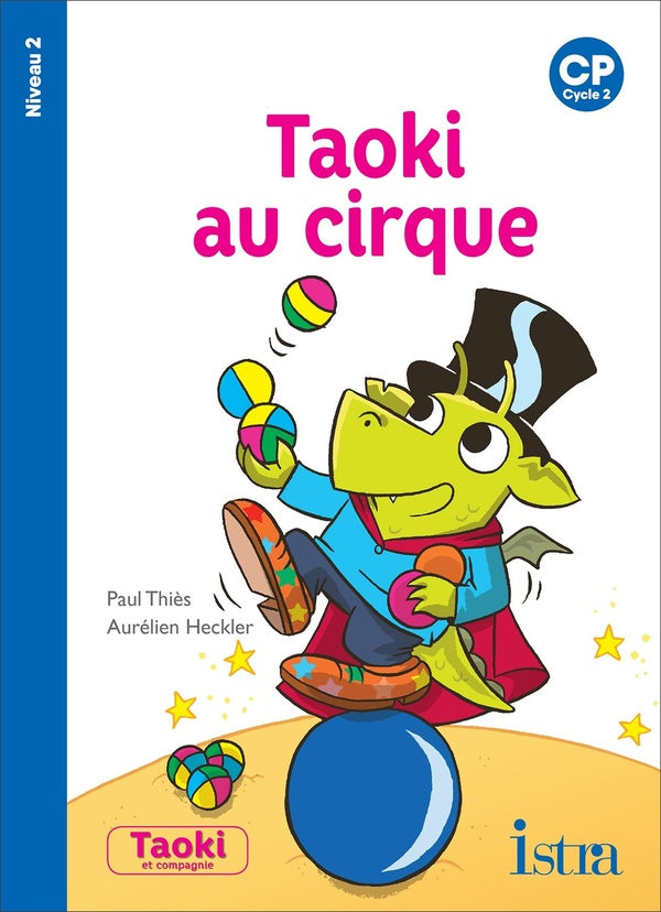 Taoki et compagnie Tome 39 : CP ; Taoki au cirque