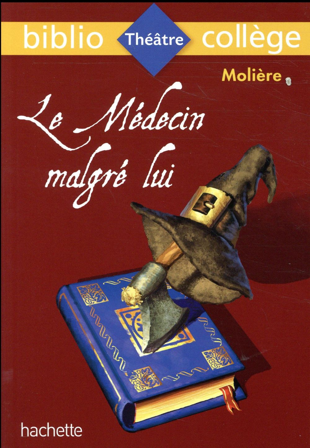 Le médecin malgré lui, Molière