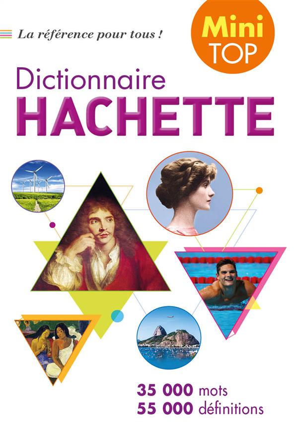 Mini top dictionnaire Hachette français (édition 2017)
