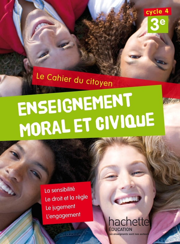 Enseignement moral et civique, le cahier du citoyen ; 3ème ; cahier de l'élève (édition 2015)