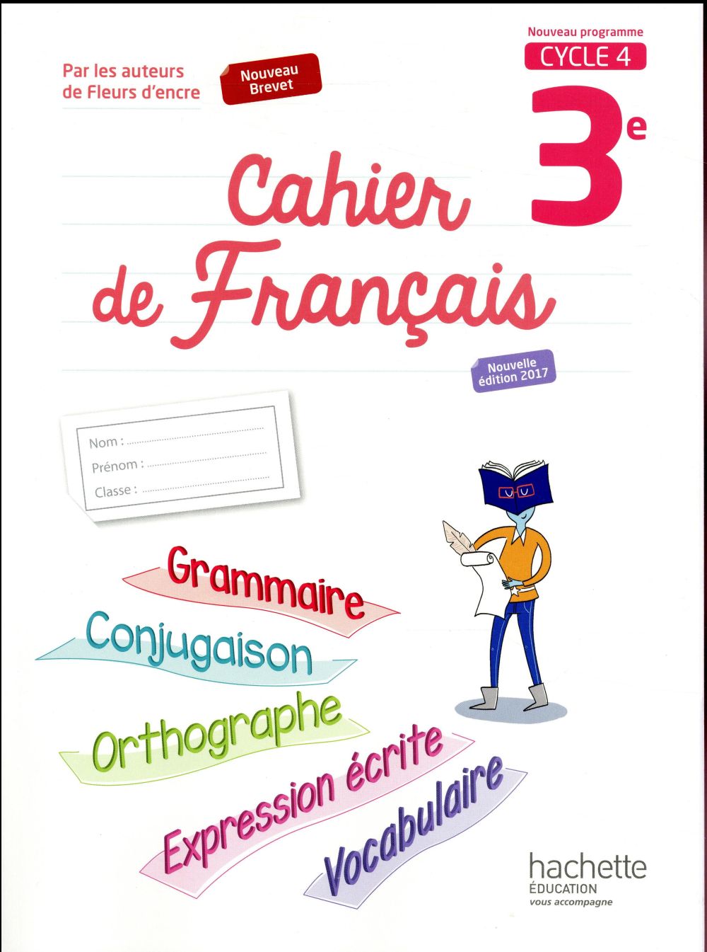 Cahier de français : cycle 4 ; 3e (édition 2017)