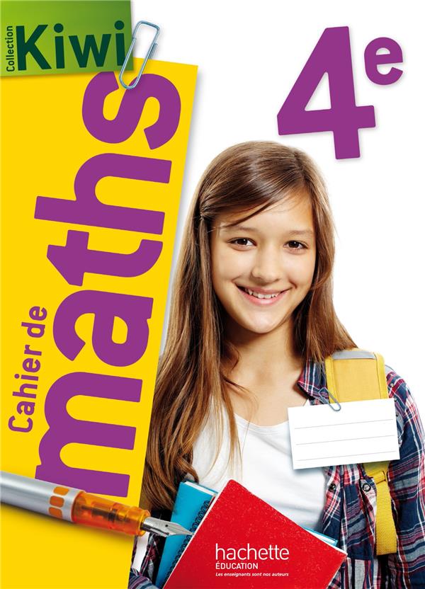 Cahier de maths Kiwi ; 4ème (édition 2015)