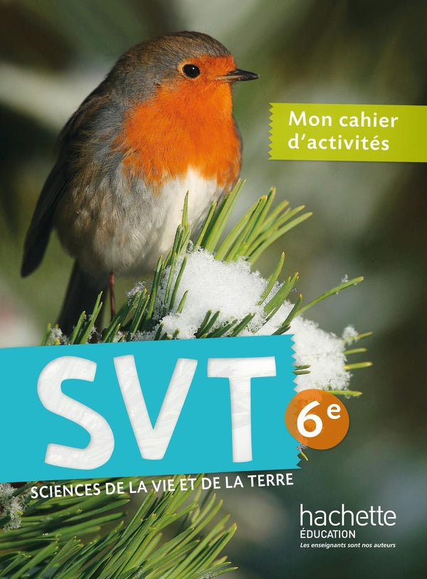 Svt ; 6ème ; cahier d'activités (édition 2015)