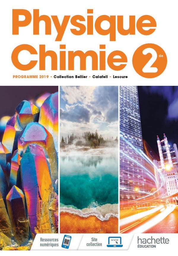 Physique/chimie ; 2de ; livre de l'élève (édition 2019)