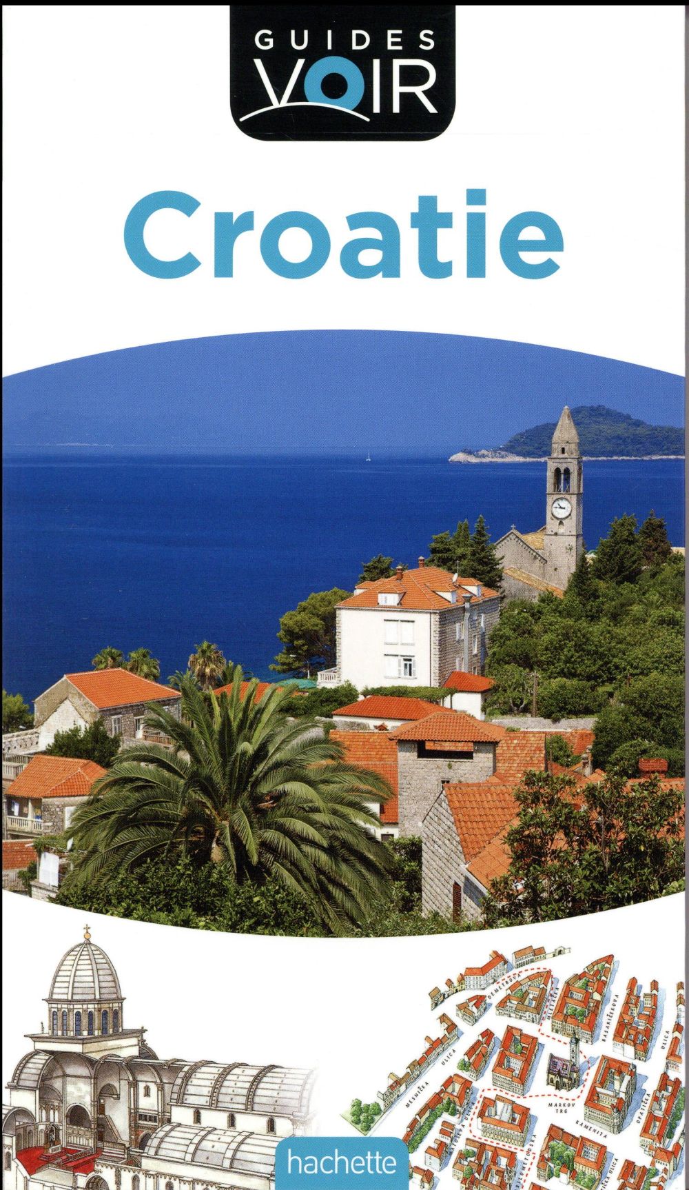 Guides voir : Croatie