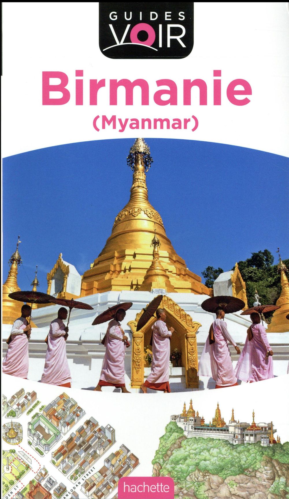 Guides voir : Birmanie