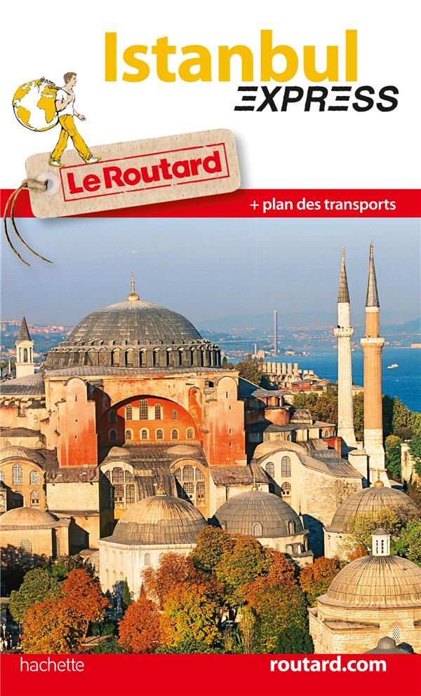 LE ROUTARD EXPRESS : Istanbul