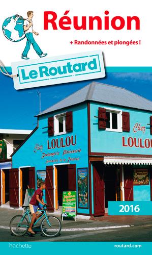 Guide du Routard : la Réunion (édition 2016)