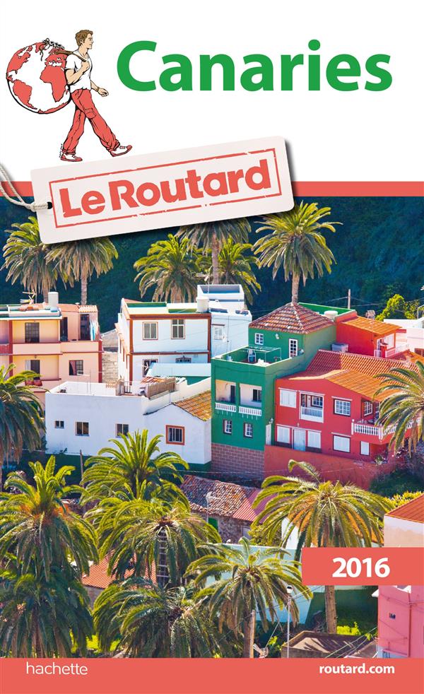 Guide du Routard : Canaries (édition 2016)