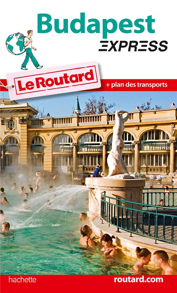 LE ROUTARD EXPRESS : Budapest