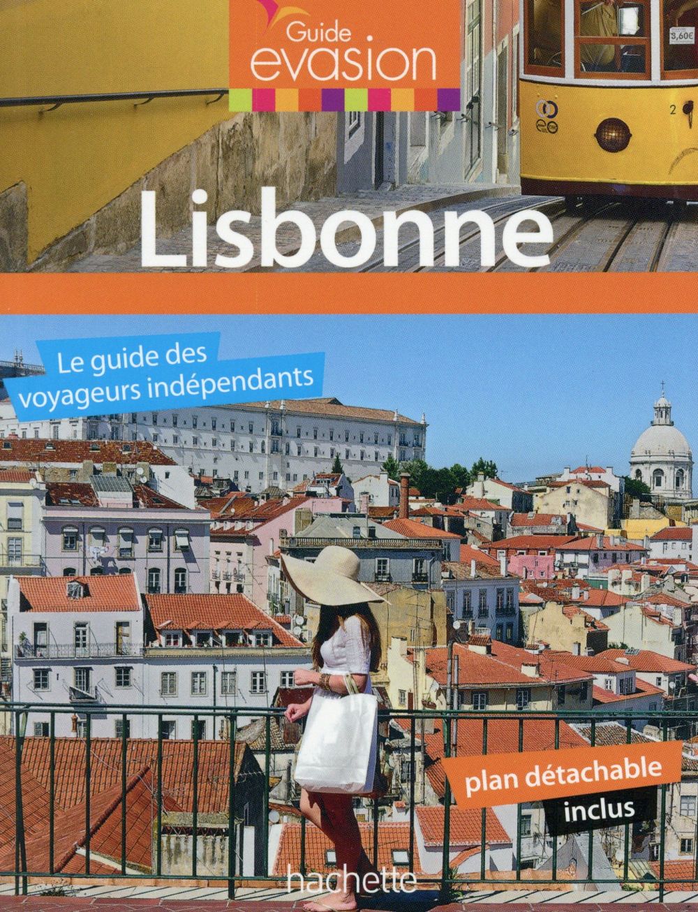 GUIDE EVASION EN VILLE : Lisbonne
