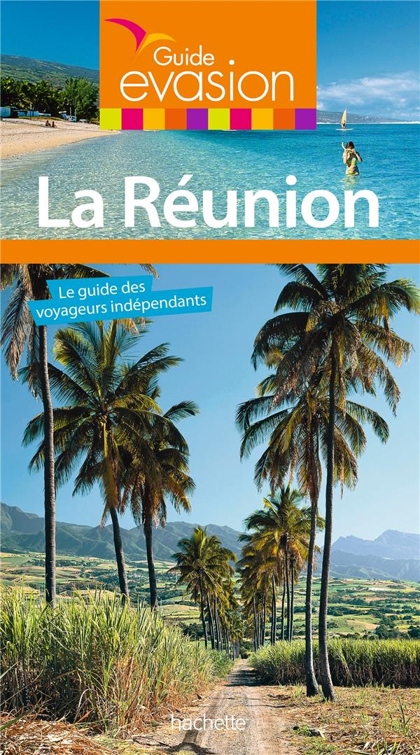 Guide évasion : la Réunion