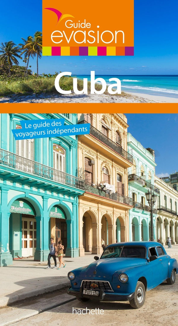 Guide évasion : Cuba