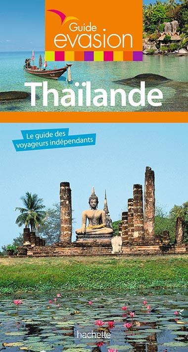 Guide évasion : Thaïlande