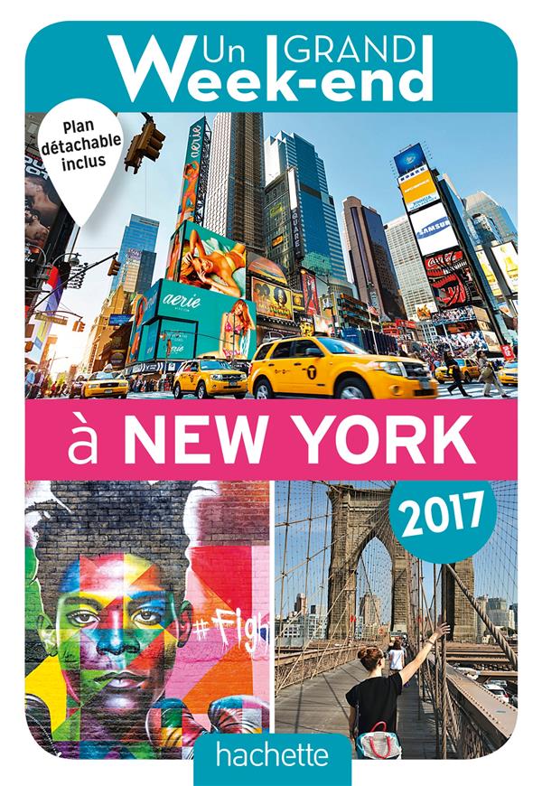 Un grand week-end : à New York 2017