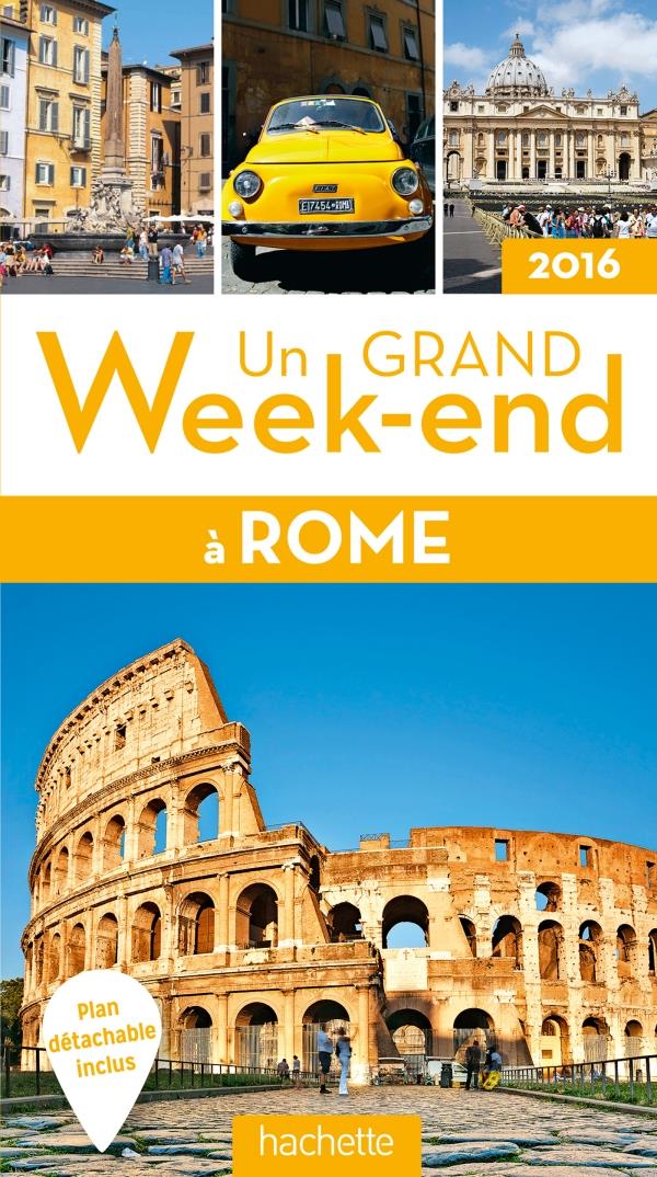 Un grand week-end : Rome (édition 2016)