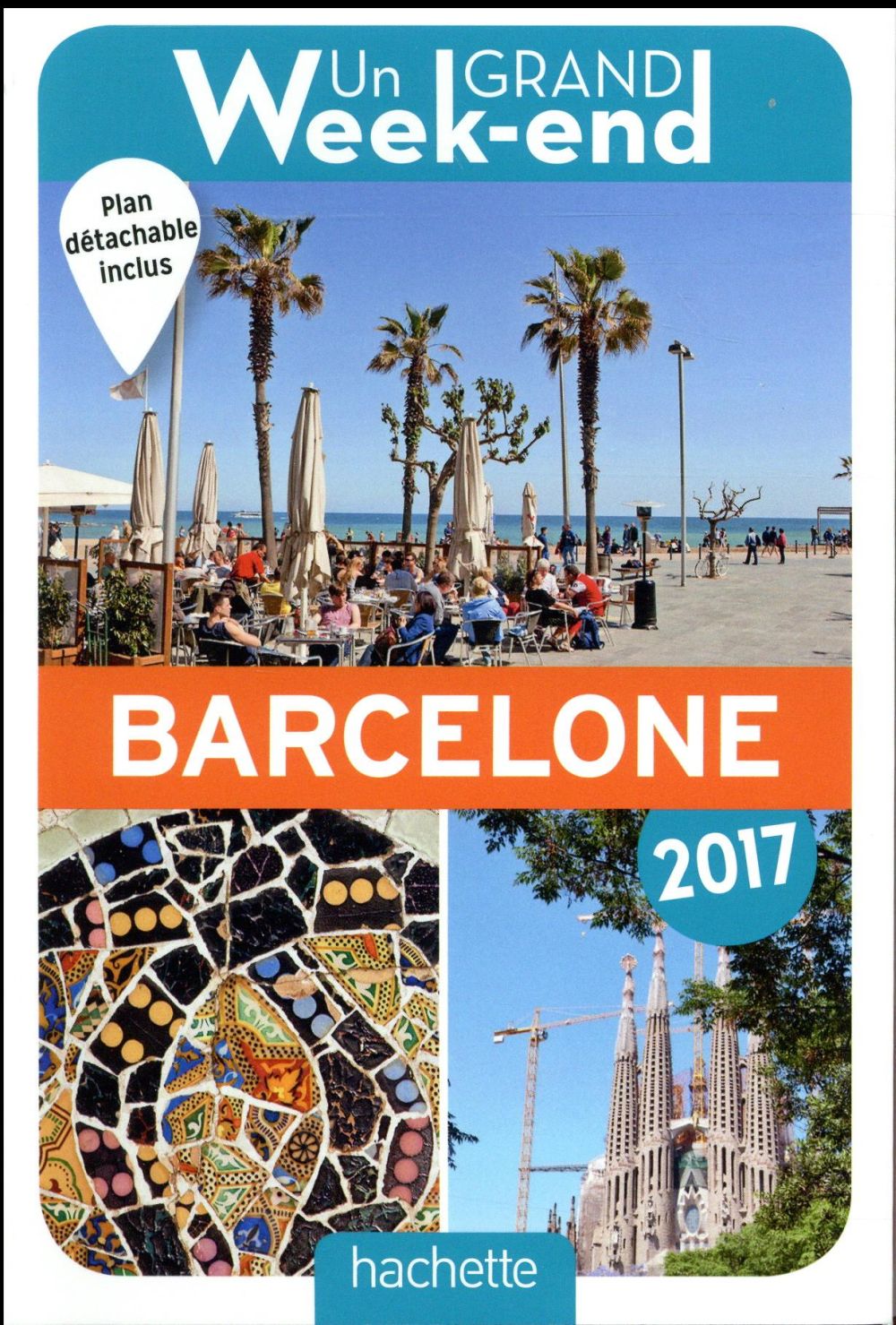 Un grand week-end : à Barcelone (édition 2017)