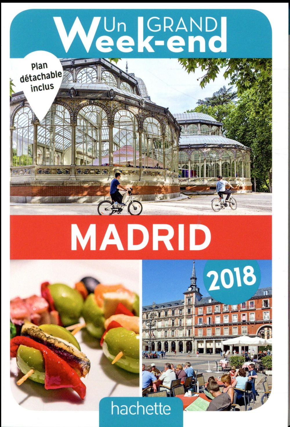 Un grand week-end : à Madrid (édition 2018)