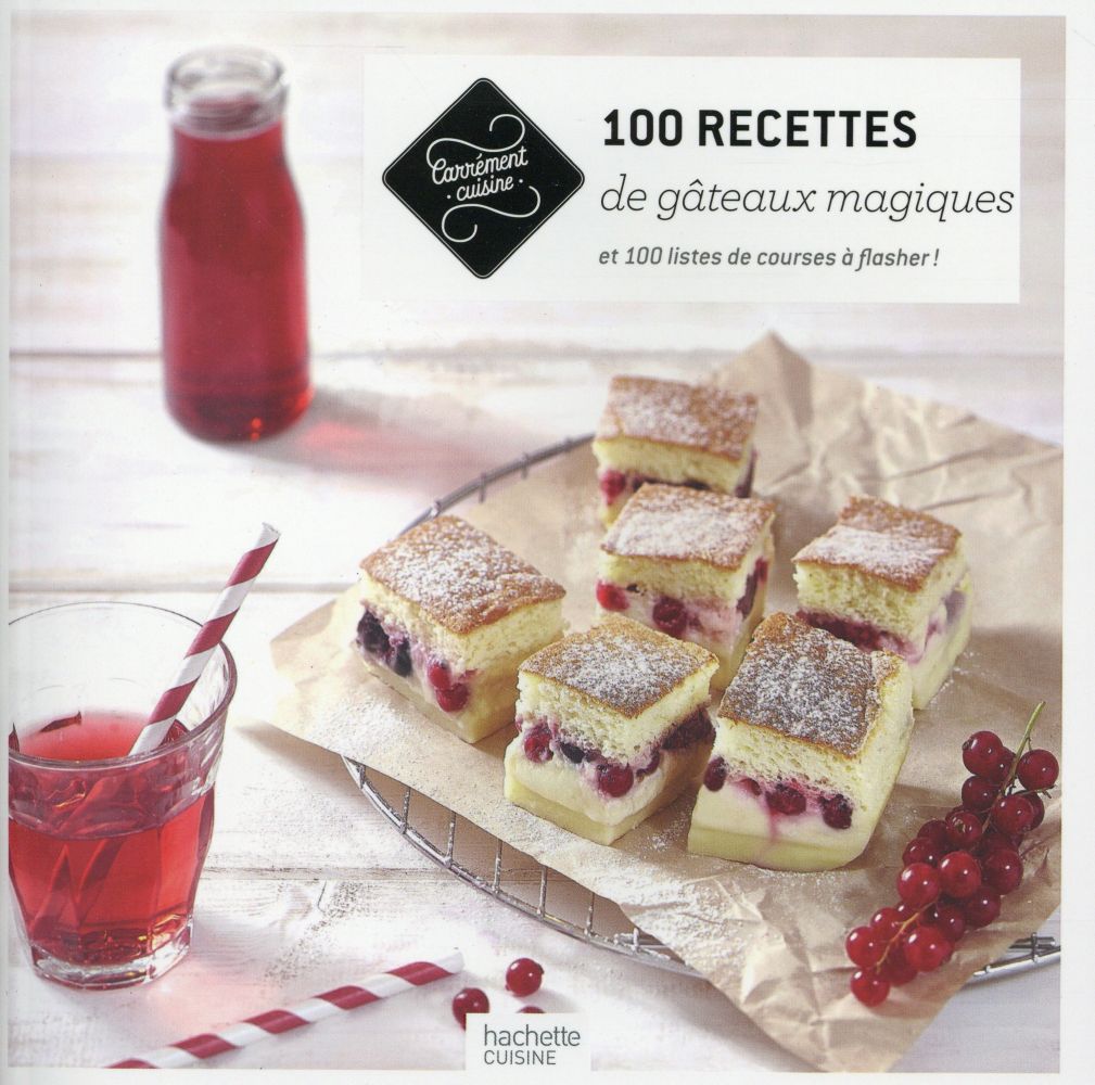 100 recettes de gâteaux magiques