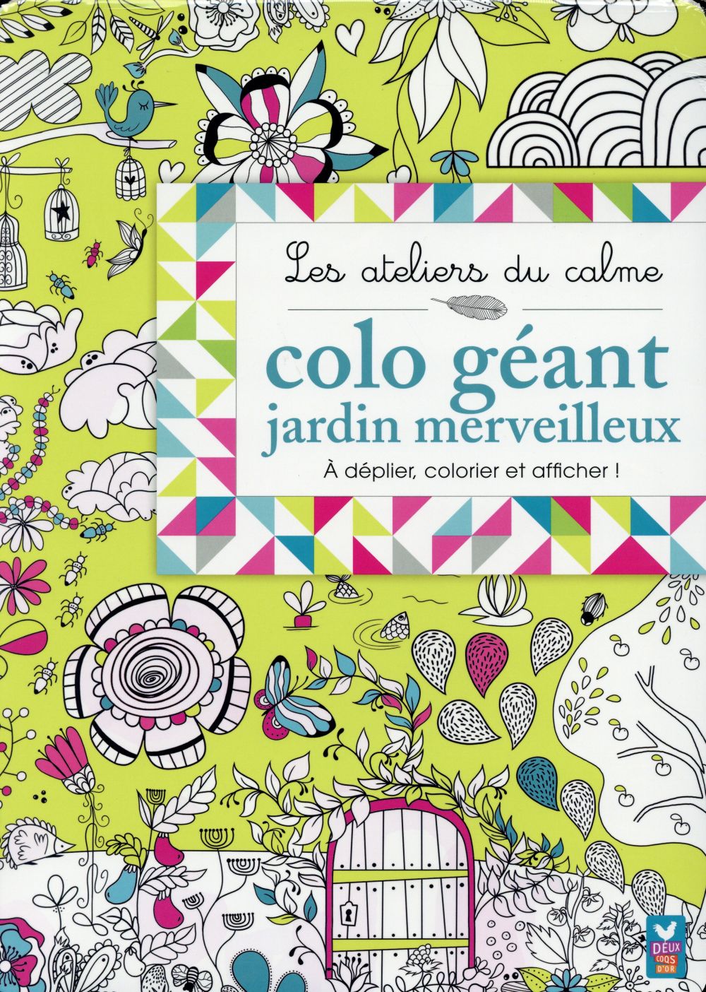 Colo géant ; jardin merveilleux