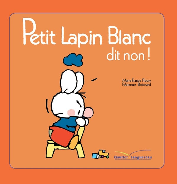 PETIT LAPIN BLANC : Petit Lapin Blanc : dit non !