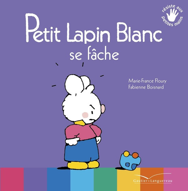 PETIT LAPIN BLANC : Petit Lapin Blanc : se fâche