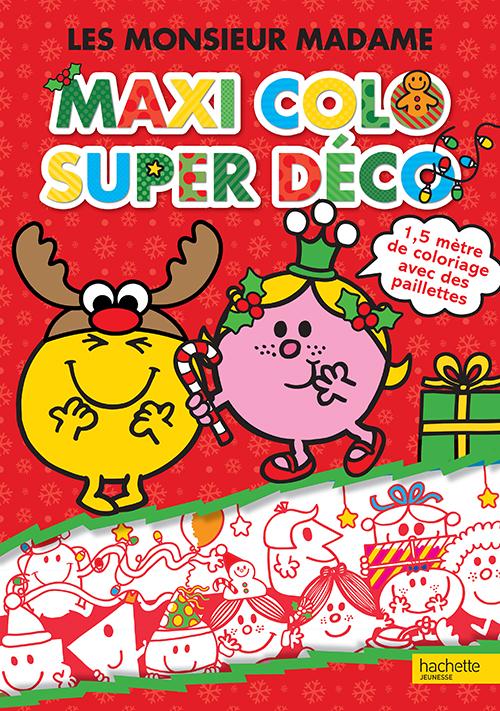 Maxi-colo : les Monsieur Madame : super déco ; spécial Noël
