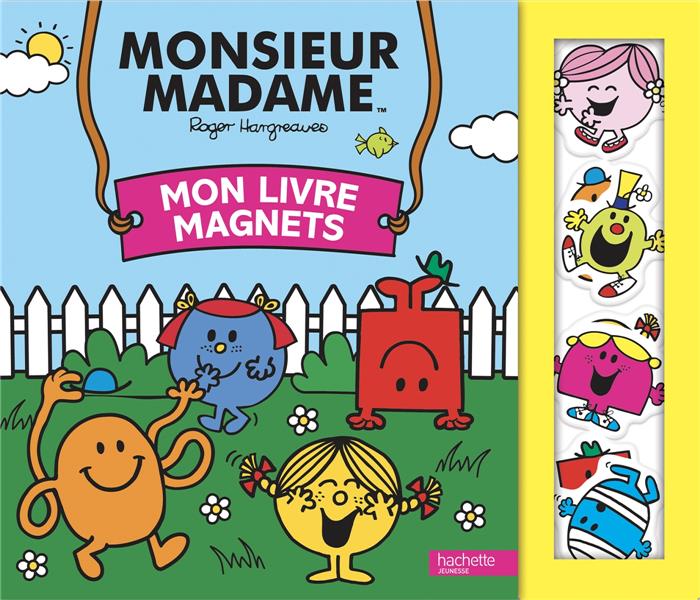 Les Monsieur Madame : mon livre magnets