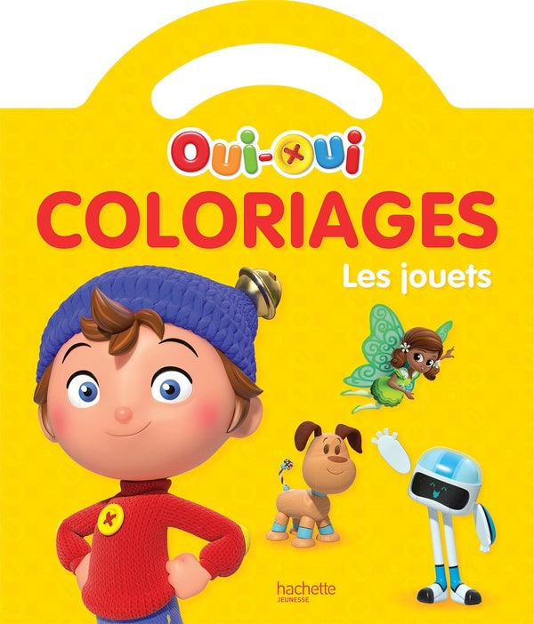 Oui-Oui : coloriages ; les jouets