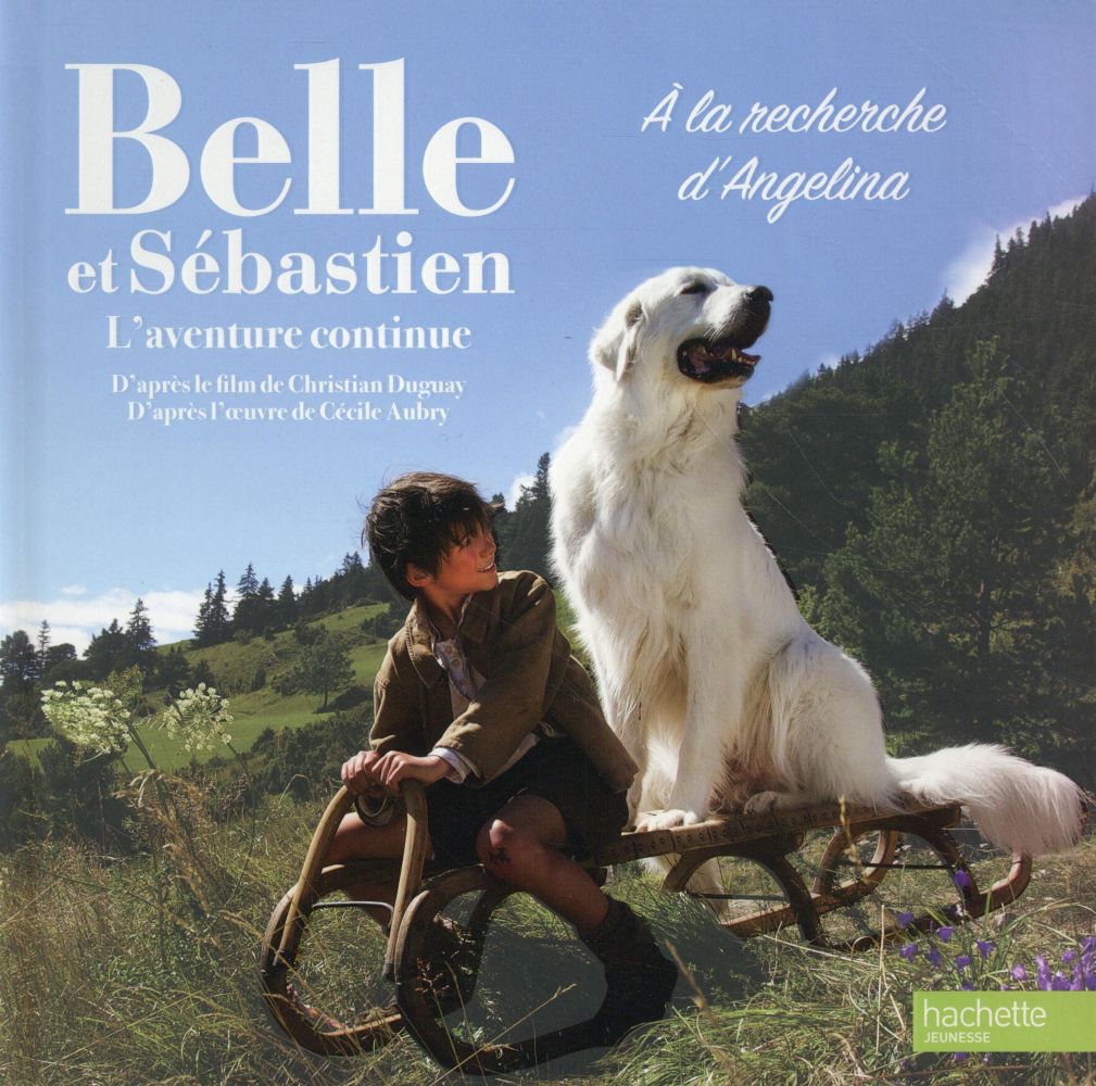 Belle et Sébastien - l'aventure continue : album