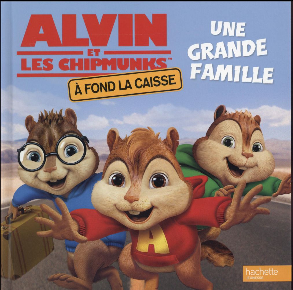 Alvin et les Chipmunks - à fond la caisse : une grande famille