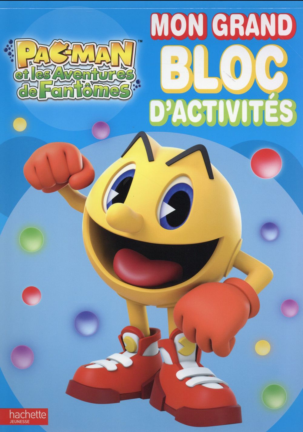 Mon grand bloc d'activités : Pac-Man et les aventures de fantômes