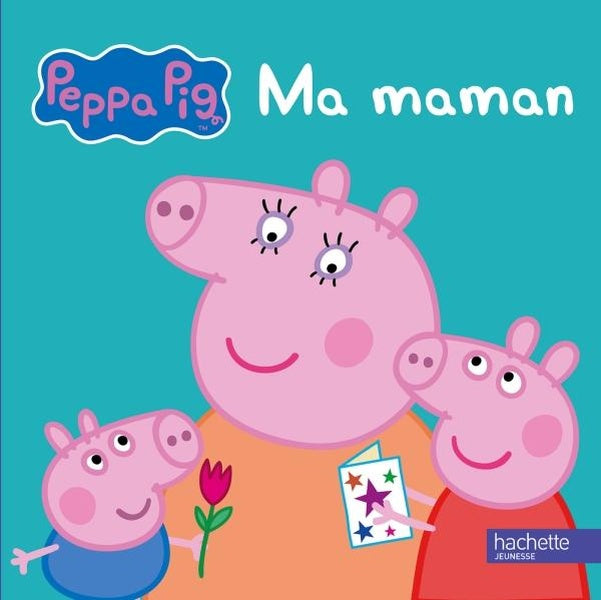 Peppa Pig : ma maman