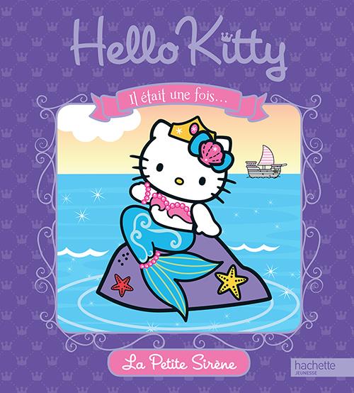 Hello Kitty : il était une fois la petite sirène