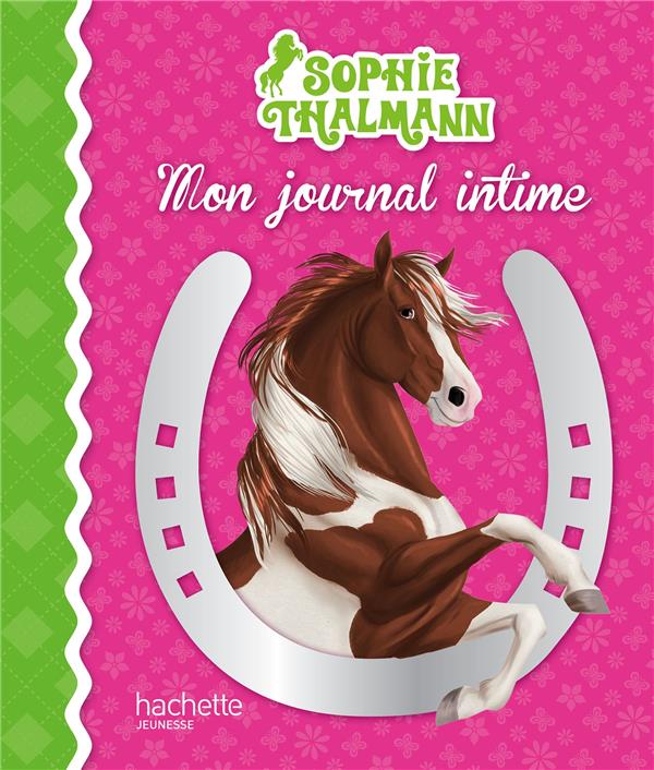 Sophie Thalmann ; mon journal intime