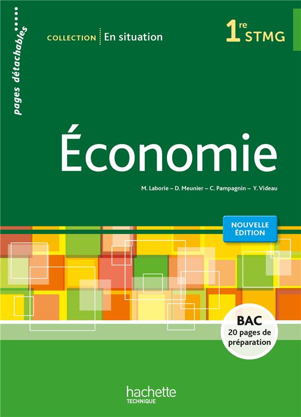 En situation : économie ; 1ère STMG ; livre de l'élève (édition 2015)