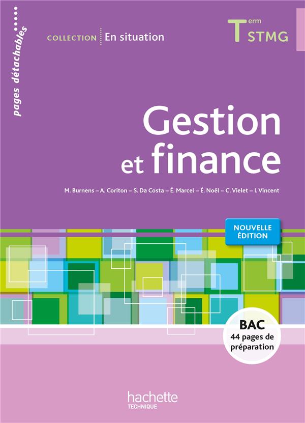 En situation : gestion et finance ; terminale STMG ; livre d el'élève (édition 2015)