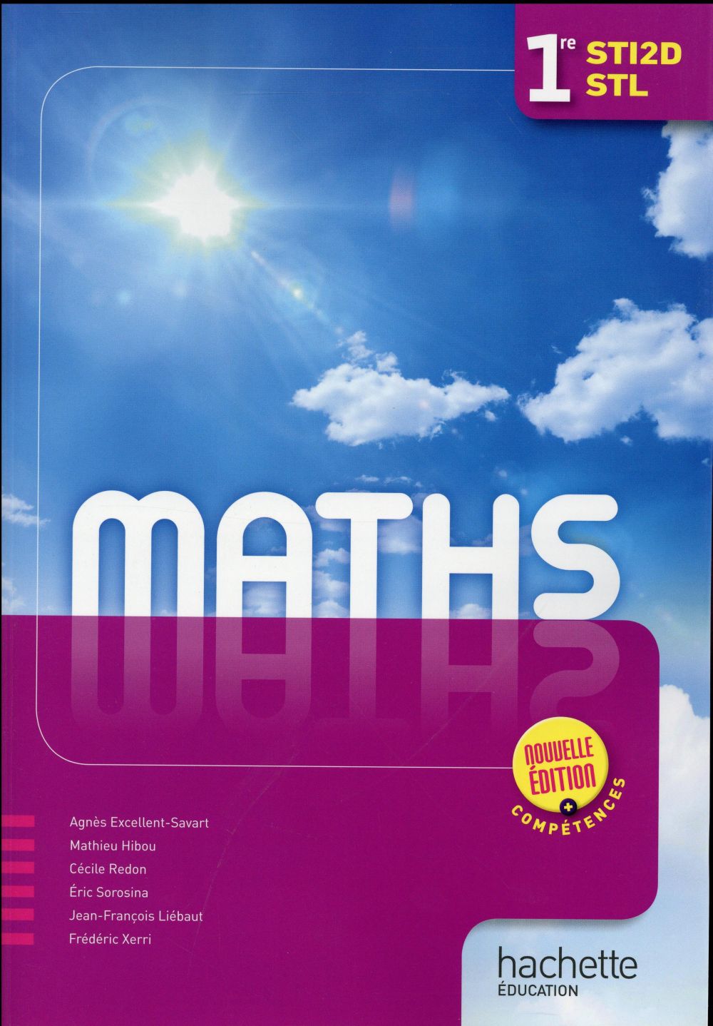 Mathématiques ; 1ères STI2D / STL ; livre de l'élève (édition 2016)