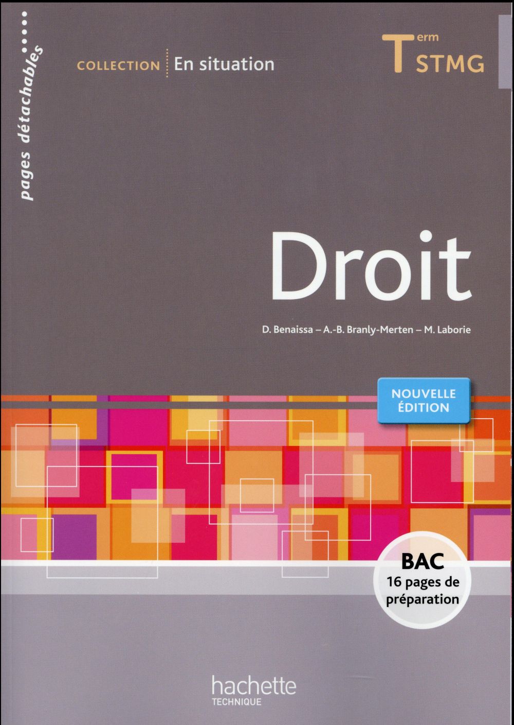 En situation : droit ; terminale STMG ; livre de l'élève (édition 2016)