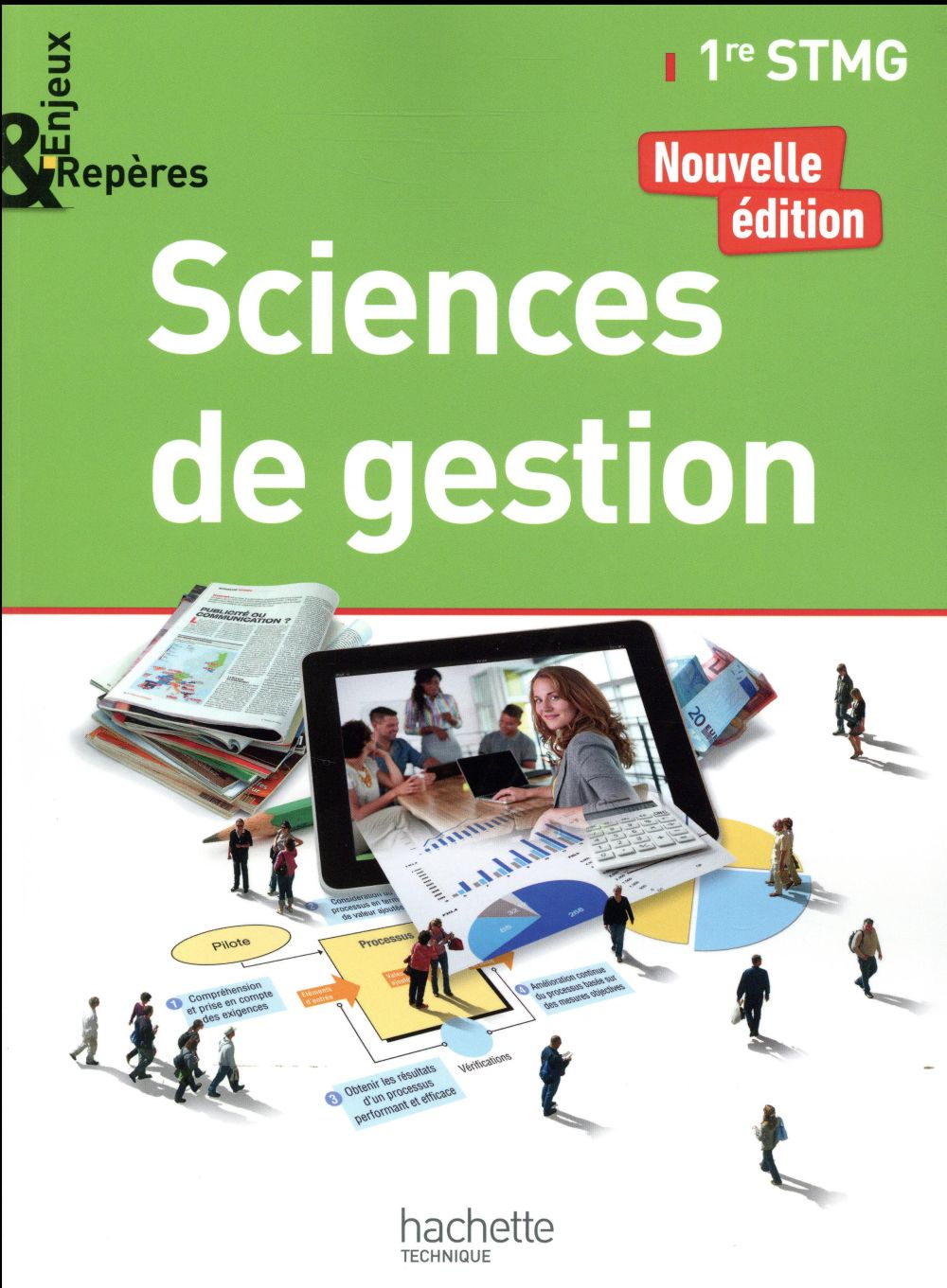 Enjeux et repères : sciences de gestion ; 1re STMG ; livre de l'élève (édition 2017)