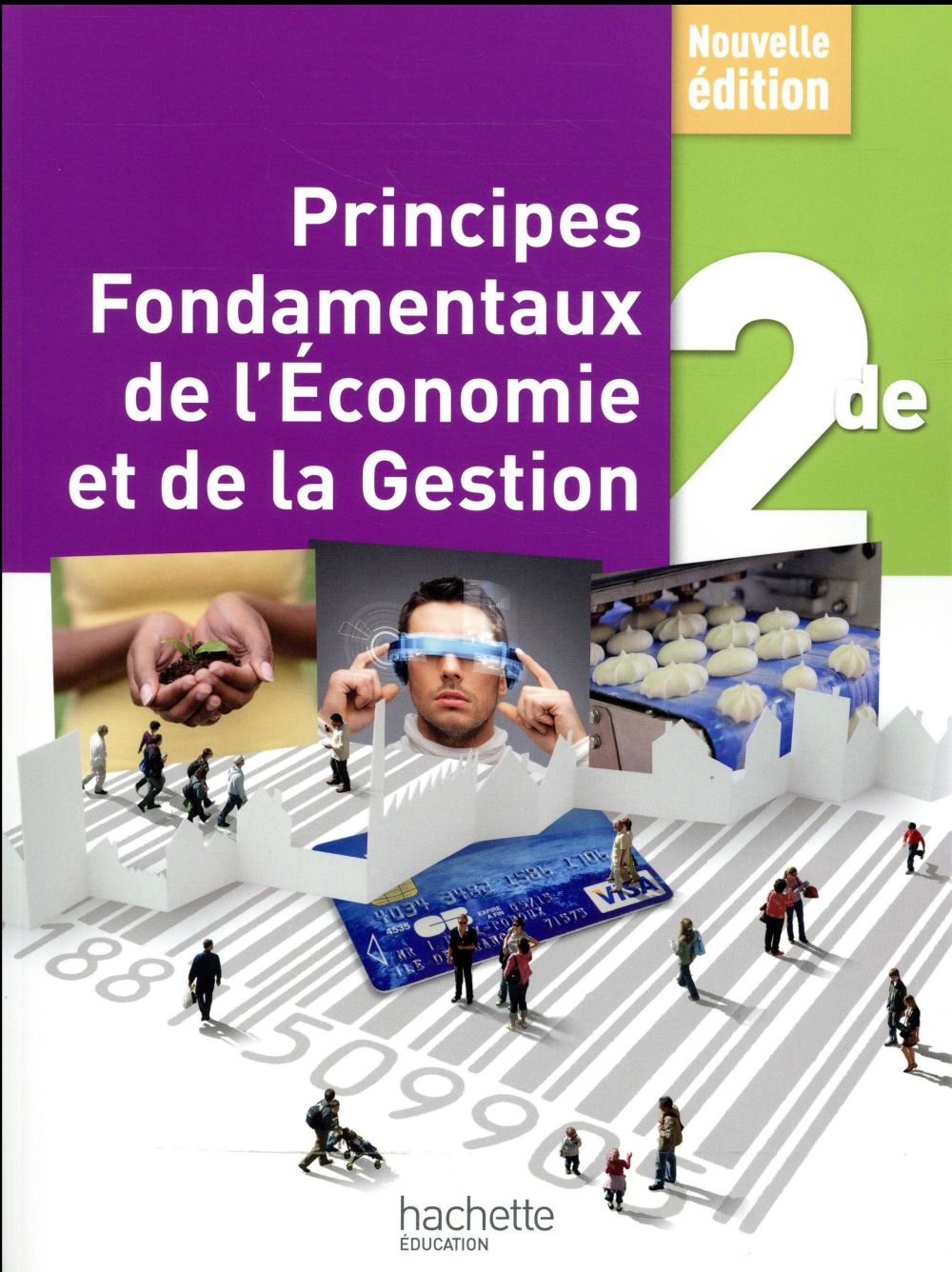 Principes fondamentaux de l'économie et de la gestion ; 2de ; livre de l'élève (édition 2017)