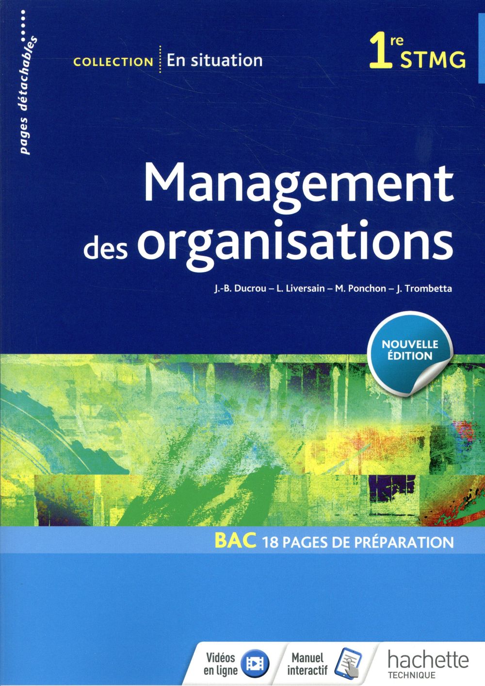 En situation : management des organisations ; 1re STMG ; livre de l'élève (édition 2018)