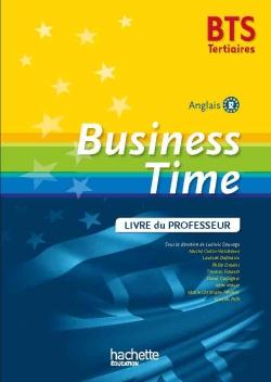 Business time BTS tertiaire ; livre du professeur (édition 2015)