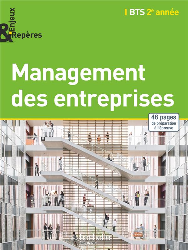 Enjeux et repères : management des entreprises ; bts ; 2ème année ; livre de l'élève (édition 2015)
